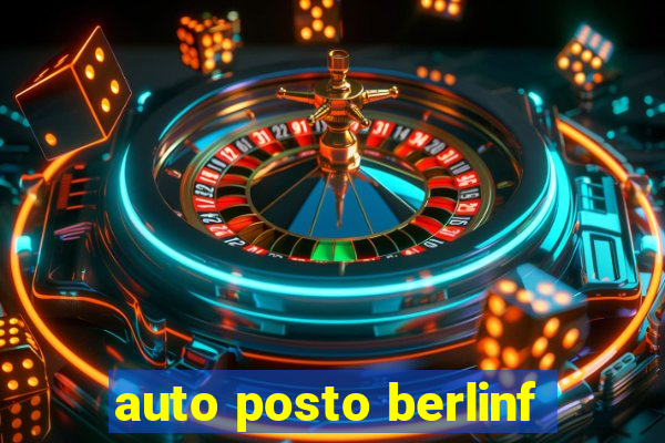 auto posto berlinf